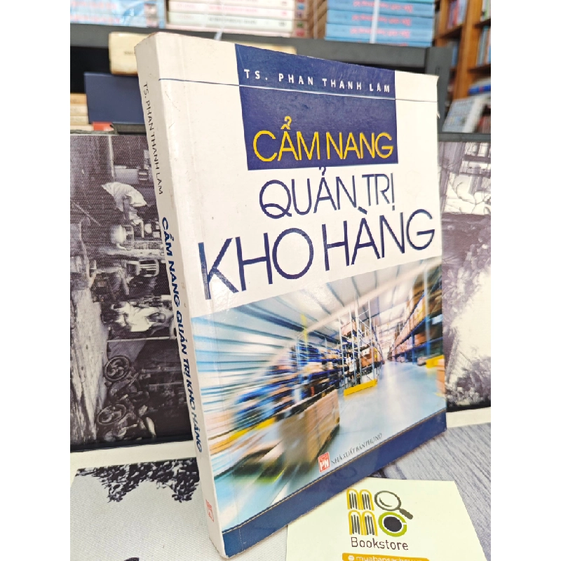 CẨM NANG QUẢN TRỊ KHO HÀNG - PHAN THANH LÂM 146844