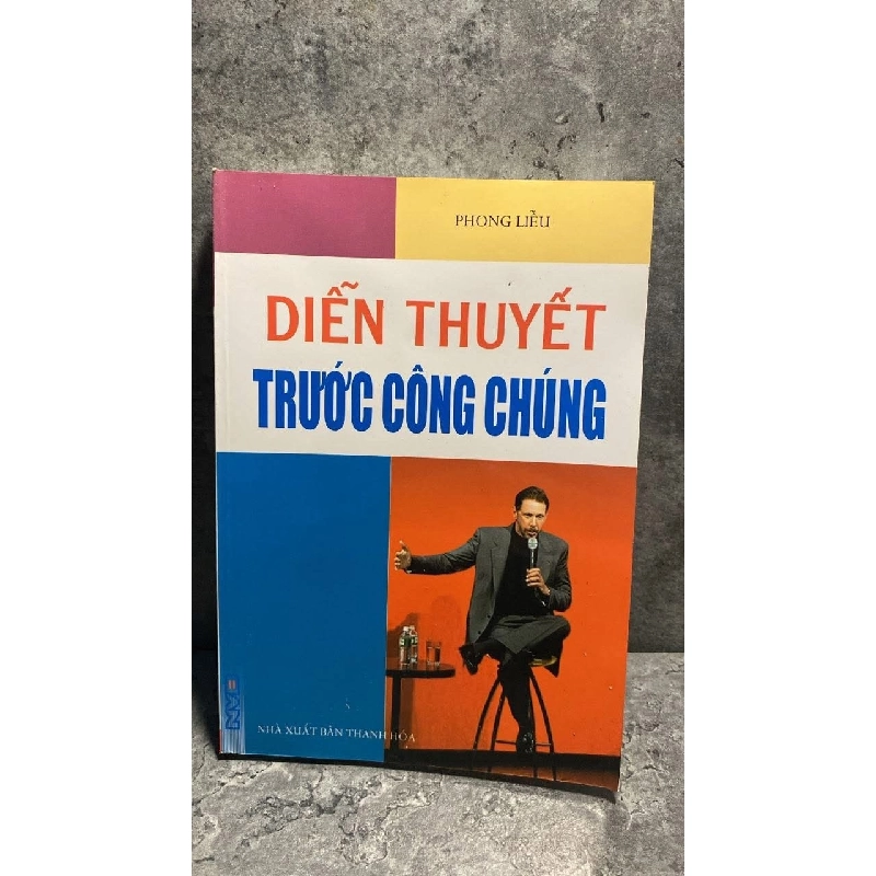 Diễn Thuyết Trước Công Chúng - Phong Liễu STB1844 Kỹ năng 535318