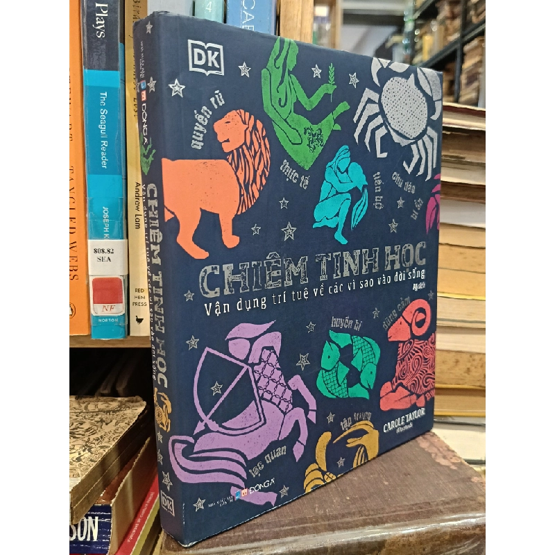 Chiêm tinh học: Vận dụng trí tuệ về các vì sao vào đời sống - Carole Taylor (Aj dịch) 449268
