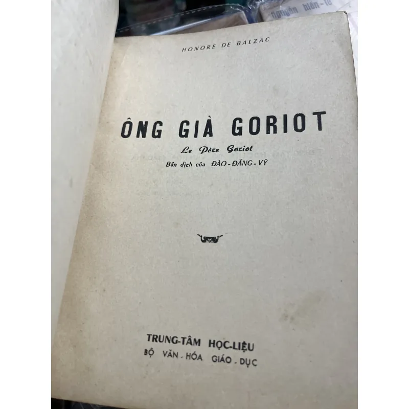 Ông già Goriot - Balzac - bản dịch của Đào Đăng Vỹ - Trung tâm học liệu 1968 789620