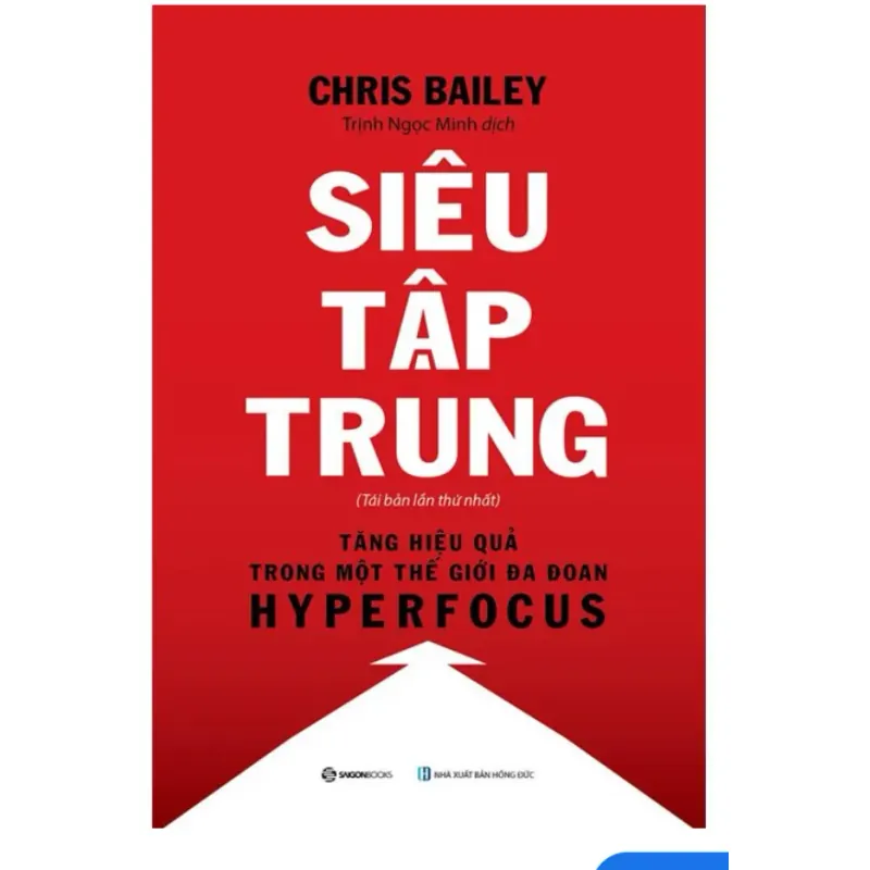 Sách Tiểu thuyết Siêu Tập Trung - Chris Bailey mới 90% 999432