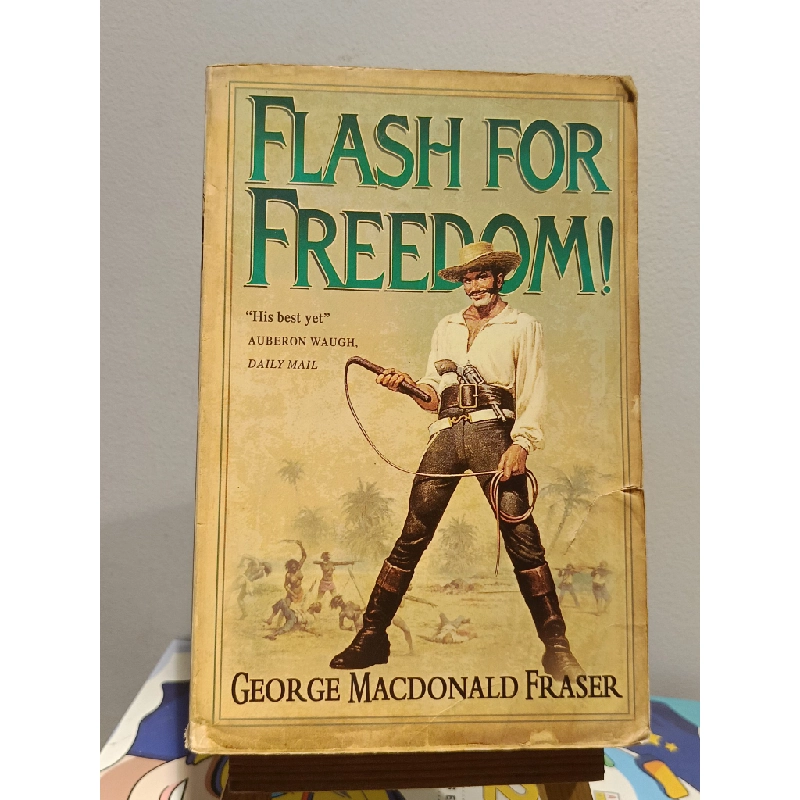 Flash for Freedom! - George Macdonald Fraser 456078