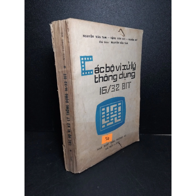 Các bộ vi xử lý thông dụng 16/32 bit mới 70% ố vàng rách bìa 1990 NGuyễn Văn Tam HCM2103 GIÁO TRÌNH, CHUYÊN MÔN 918749