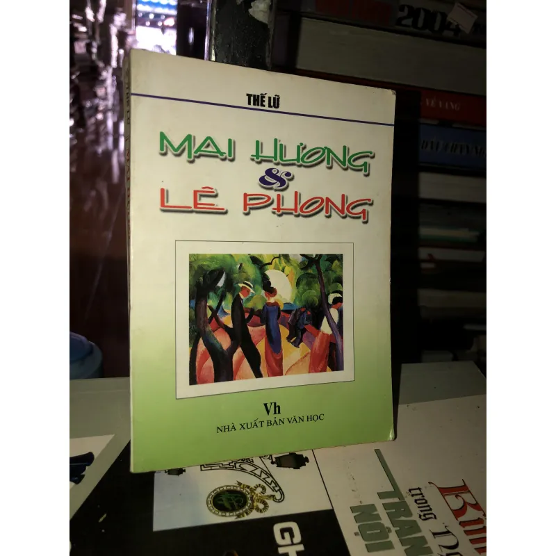 Mai Hương & Lê Phong - Thế Lữ 1001162