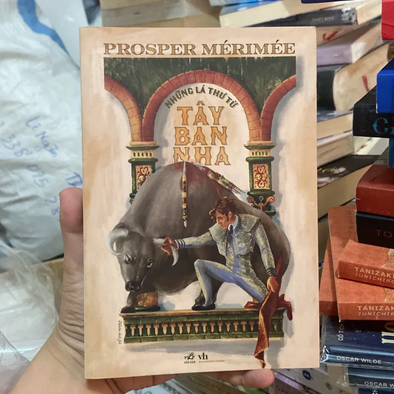 ( văn học kinh điển ) - Những lá thư từ Tây Ban Nha - Prosper Mérimée 1003049