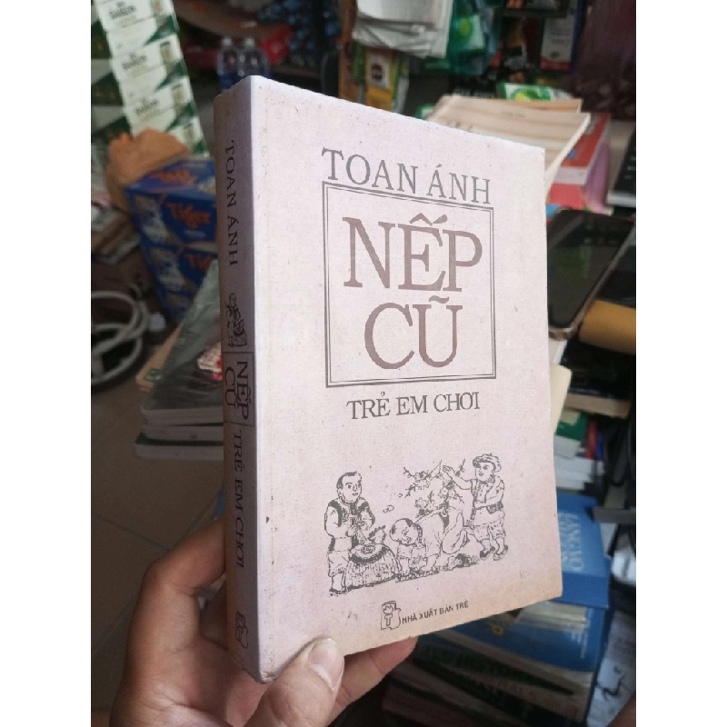 Nếp Cũ Trẻ Em Chơi - Toan Ánh 2010 mới 80% ố Sách văn học HCM1004 1007442