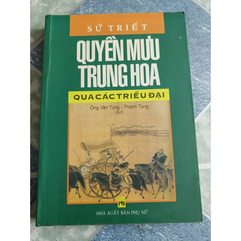 Quyền mưu Trung Hoa qua các triều đại - Sử Triết 561435