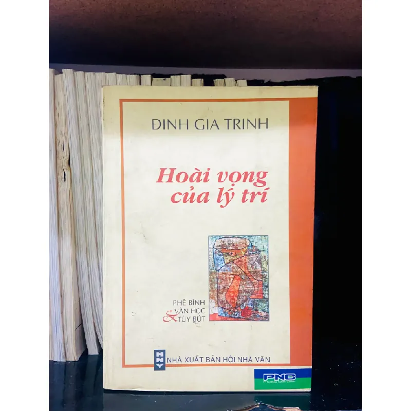 Hoài vọng của lý trí - Đinh Gia Trinh 554809