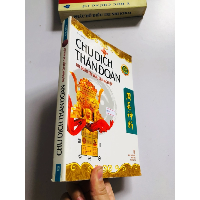 CHU DỊCH THẦN ĐOÁN DỰ ĐOÁN TÀI VẬN, LẬP NGHIỆP  522968