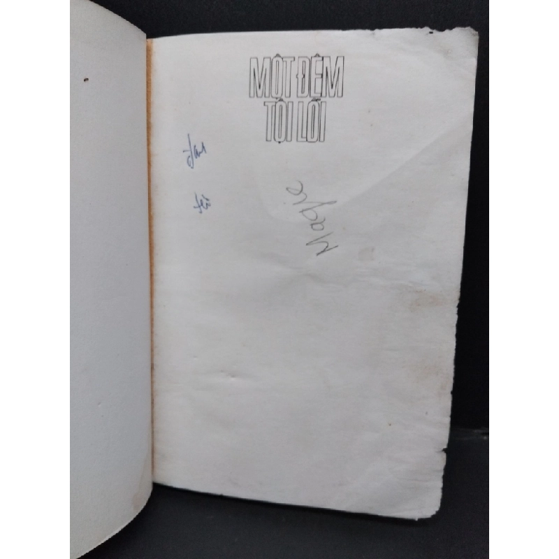 Một đêm tội lỗi H.G.Konsalik mới 60% bẩn bìa, ố nhẹ, tróc gáy, tróc bìa, có chữ viết, ẩm, vẽ 2000 HCM.ASB3010 542711