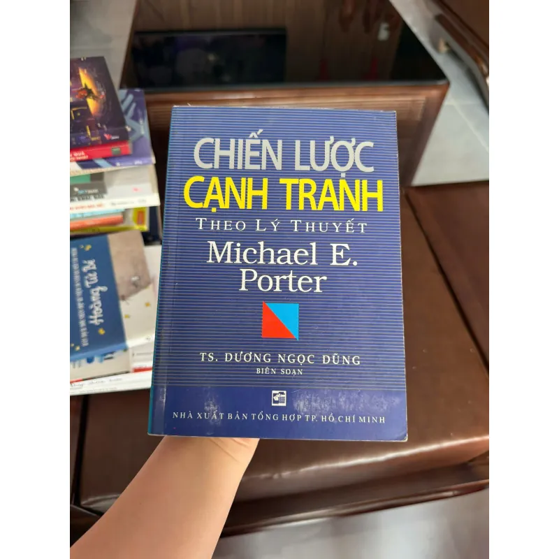 CHIẾN LƯỢC CẠNH TRANH THEO LÝ THUYẾT – Michael E. Porter - K3 1006643