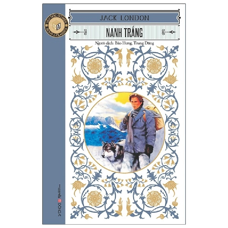 Văn Học Cổ Điển - Nanh Trắng - Jack London (Mới 100%) Tác phẩm kinh điển, Đông A - SÁCH ĐẠI HỌC 486154