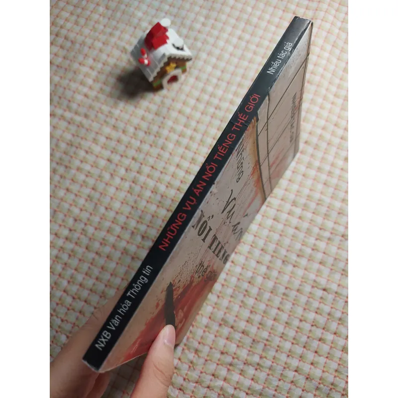 NHỮNG VỤ ÁN NỔI TIẾNG THẾ GIỚI • NHIỀU TÁC GIẢ • Chủ yếu trinh thám phương Tây. 779165