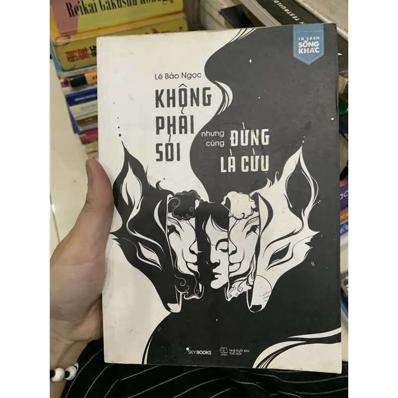 Không phải sói nhưng cũng đừng là cừu 🐟 719356