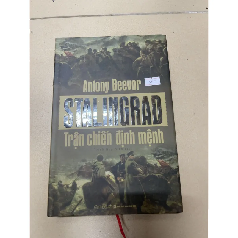 Stalingrad Trận chiến định mệnh - Antony Beervor 1021648