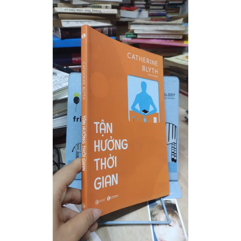 Sách: Tận hưởng thời gian - TG: Catherine Blyth (B2) 1054305