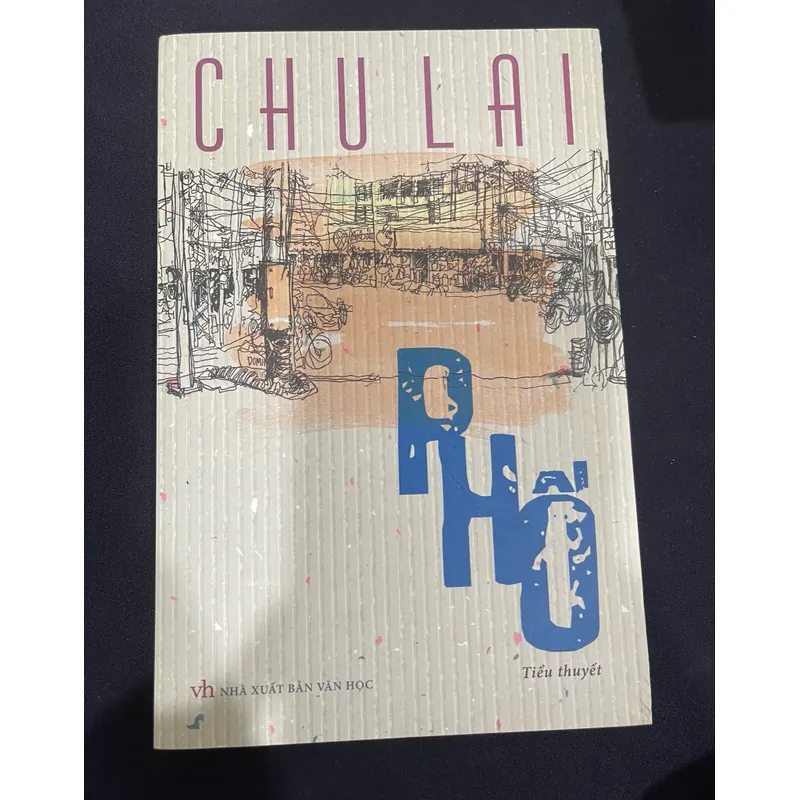 “Phố” - Chu Lai (sách mới 90%) 592763