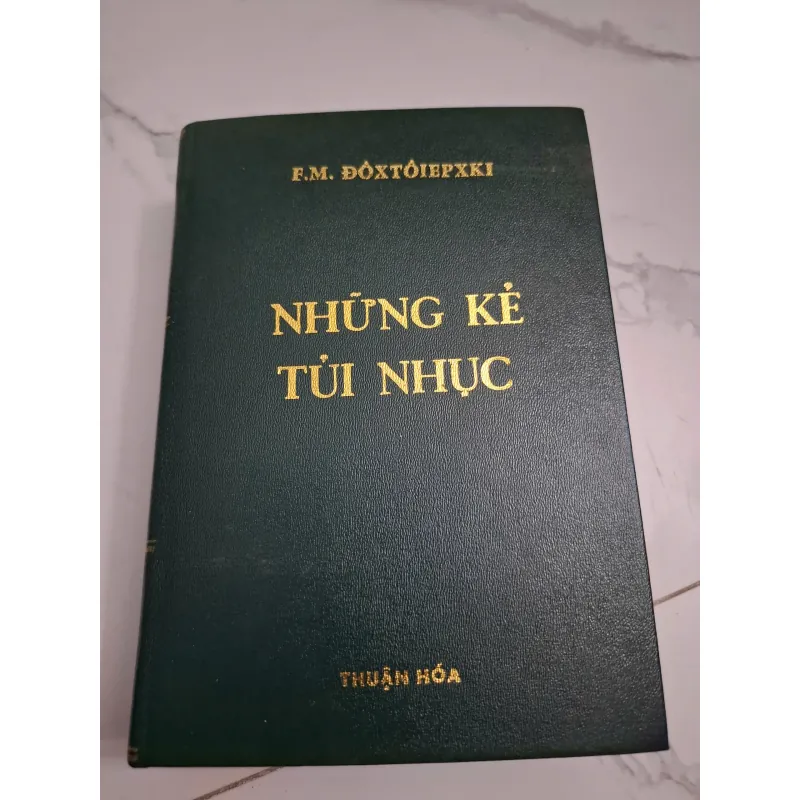 Những kẻ tủi nhục -(Fyodor Dostoevsky) đủ bộ, bản in năm 1988, sách tốt) đóng bìa da 604781