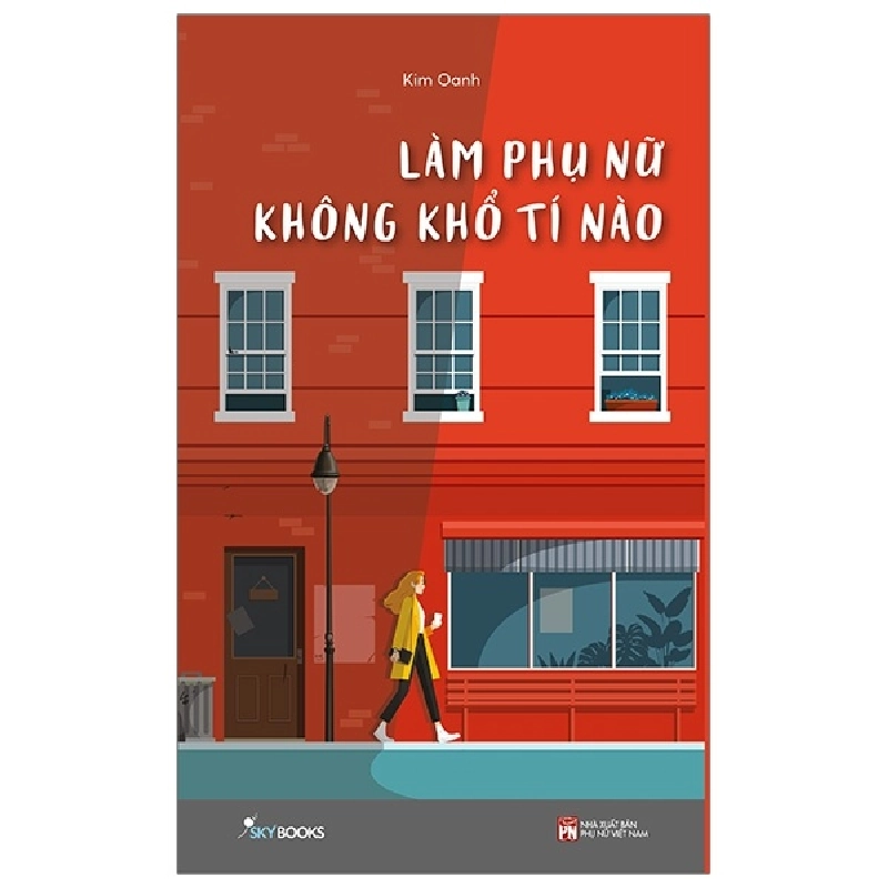 Làm Phụ Nữ Không Khổ Tí Nào - Kim Oanh ASB.PO Oreka Blogmeo 230225 395701