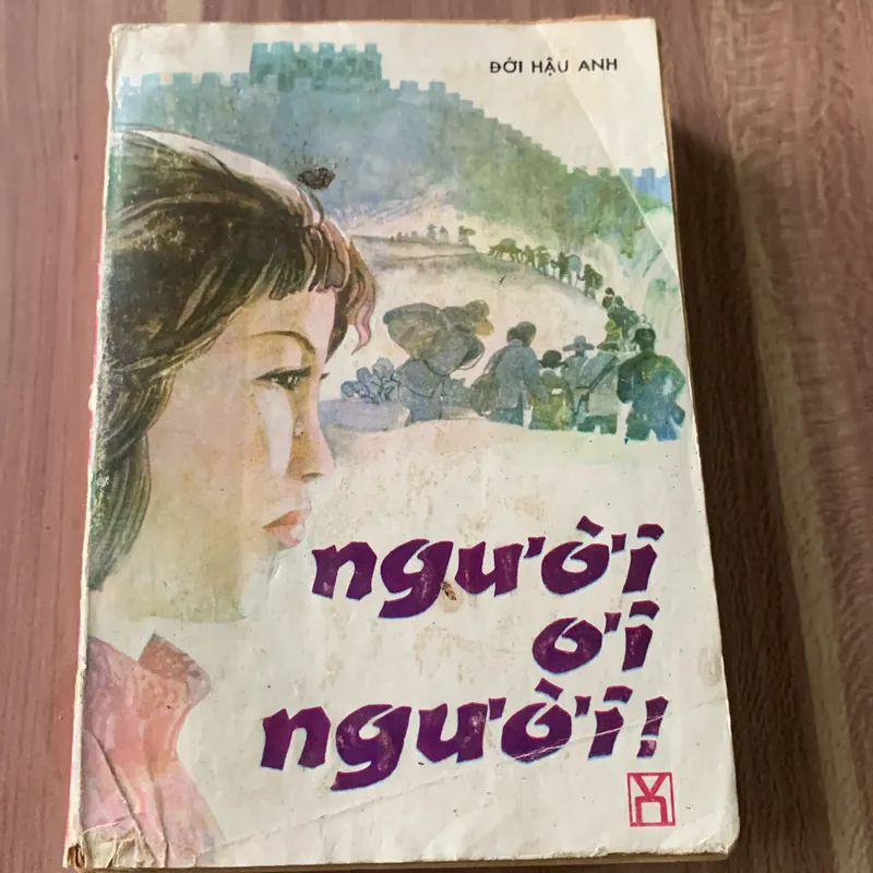 Người ơi người! Đới Hậu Anh, dịch: Lê Khánh Trường 640834