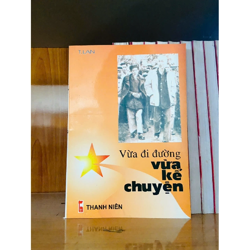 Vừa đi đường vừa kể chuyện - T.Lan - VĂN HỌC - VAVO2911-146 Blogmeo040226 795331