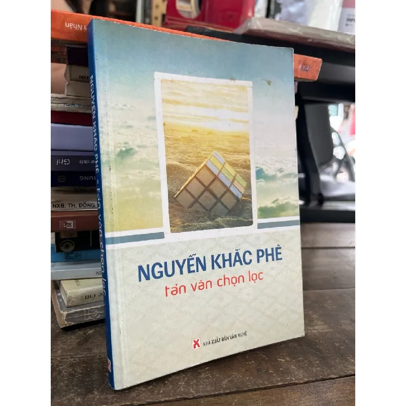 Tản văn chọn lọc - Nguyễn Khắc Phê 606062