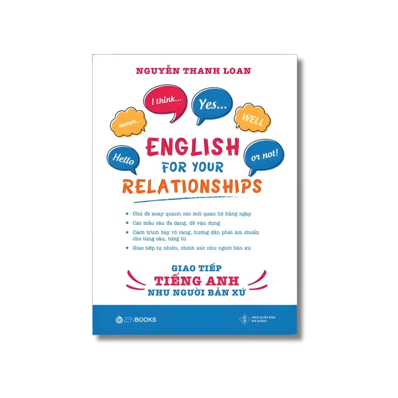 Giao tiếp tiếng Anh như người bản xứ - Nguyễn Thanh Loan 725272