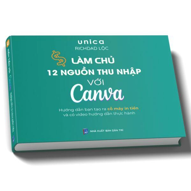 Sách Làm chủ 12 nguồn thu nhập với Canva 540190