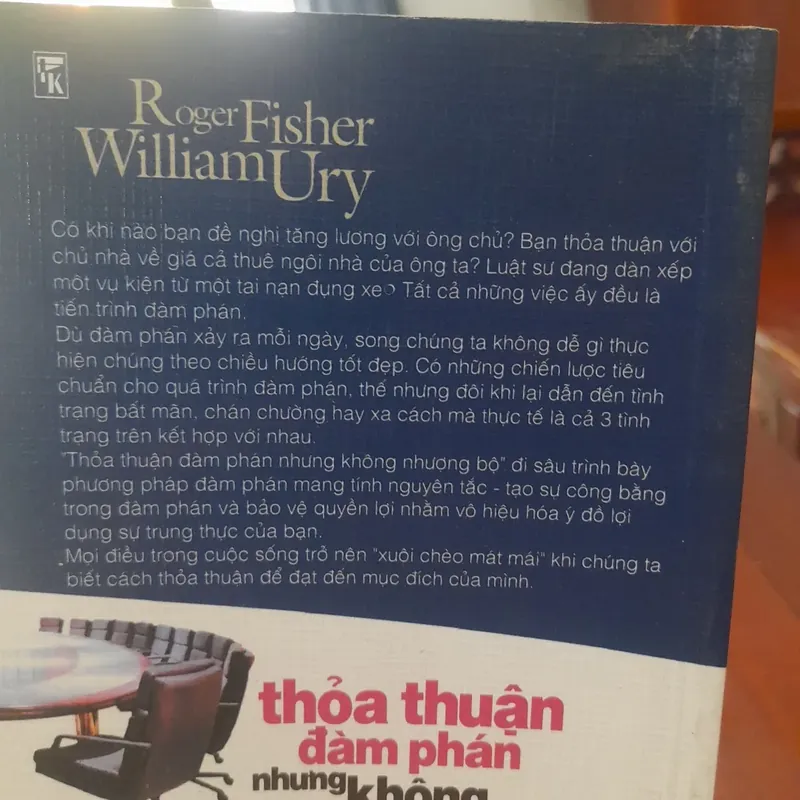 Roger Fisher, William Ury - THỎA THUẬN ĐÀM PHÁN nhưng KHÔNG NHƯỢNG BỘ 562458