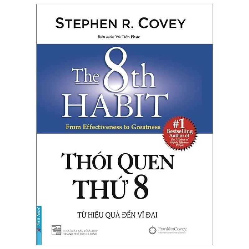 Thói Quen Thứ 8 - Từ Hiệu Quả Đến Vĩ Đại (BC) 2020 - Stephen R. Covey New 100% HCM.PO 348134