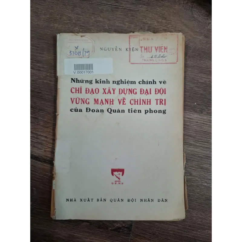 Những Kinh Nghiệm Chính Về Chỉ Đạo Xây Dựng Đại Đội Vững Mạnh Về Chính Trị 718956