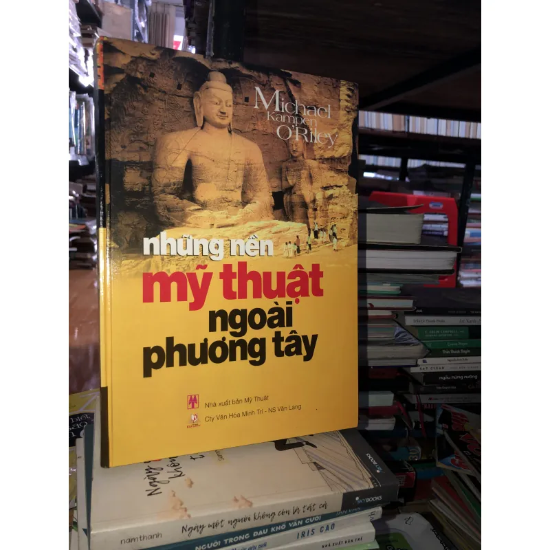 Những nền mỹ thuật ngoài phương Tây - Michael Kampen O' Riley 750477