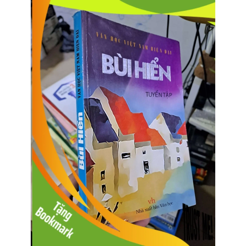(TẶNG BOOKMARK) Bùi Hiển văn học việt nam hiện đại mới 90% 2012 Văn học Việt Nam RBK1809 940160