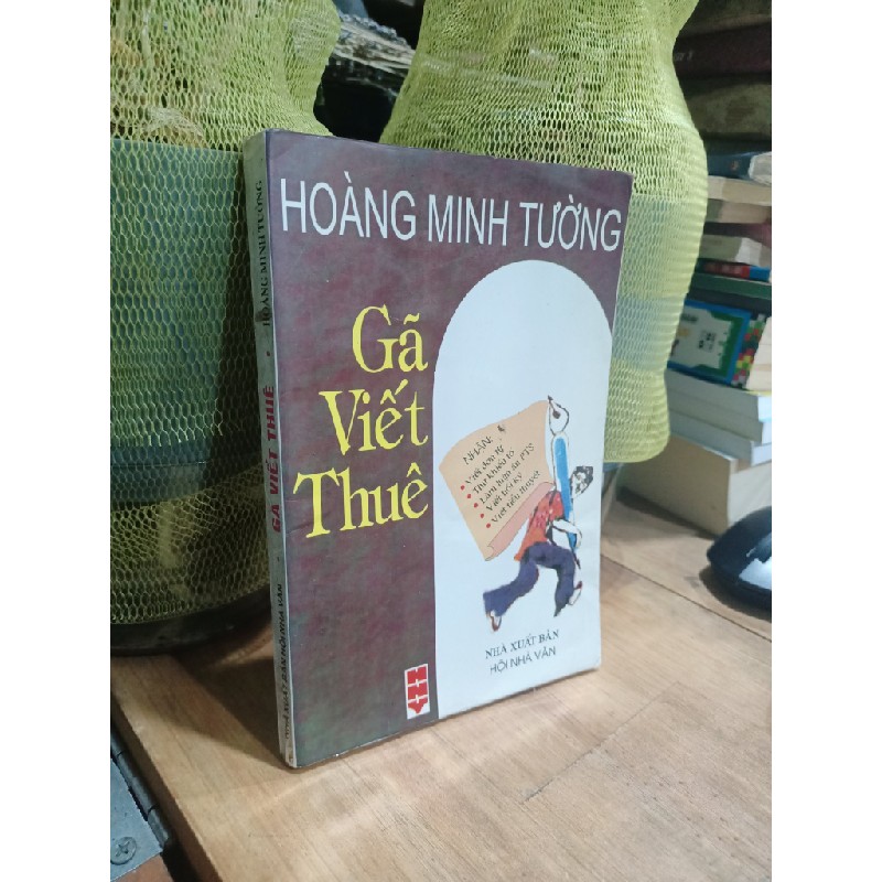 Gã viết thuê - Hoàng Minh Tường 173094