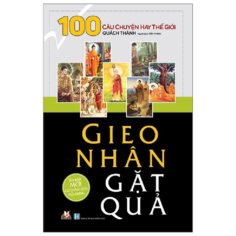 100 Câu Chuyện Hay Thế Giới - Gieo Nhân Gặt Quả - Quách Thành 288571