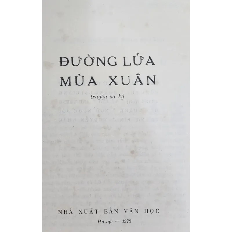 Đường lửa mùa xuân - tập truyện ký (nhiều tác giả) 707938