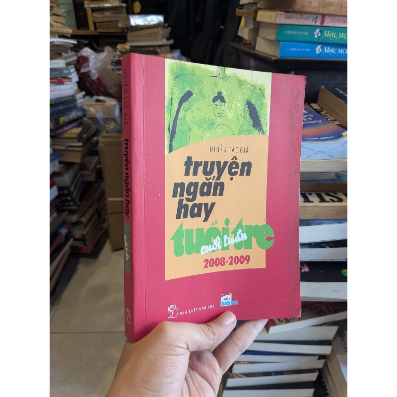 Truyện Ngắn Hay Tuổi Trẻ Cuối Tuần  - Nhiều Tác Giả 121119