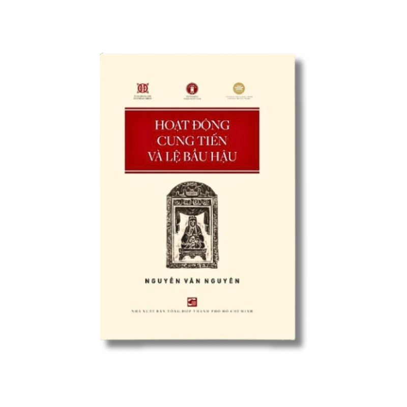 Hoạt động cung tiến và lệ bầu Hậu - Nguyễn Văn Nguyên 730269