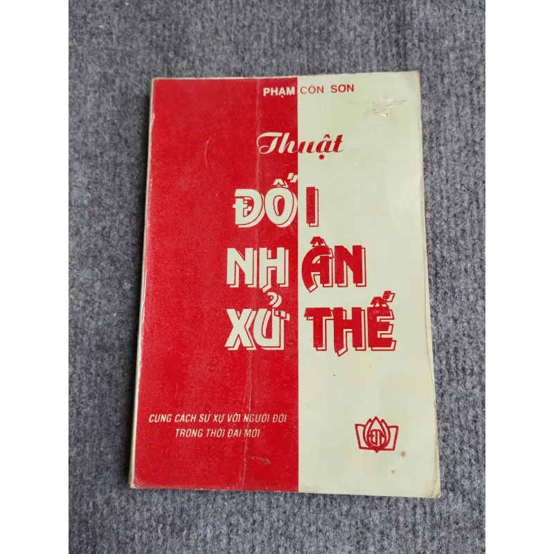 THUẬT ĐỐI NHÂN XỬ THẾ 701906