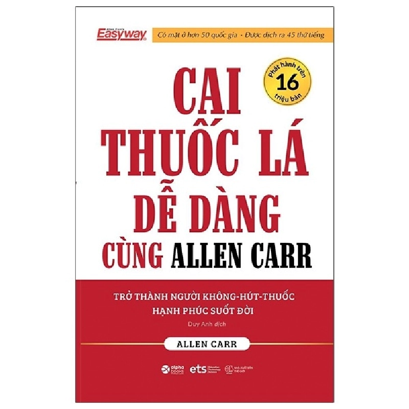 Cai Thuốc Lá Dễ Dàng Cùng Allen Carr (2020) - Allen Carr 744366