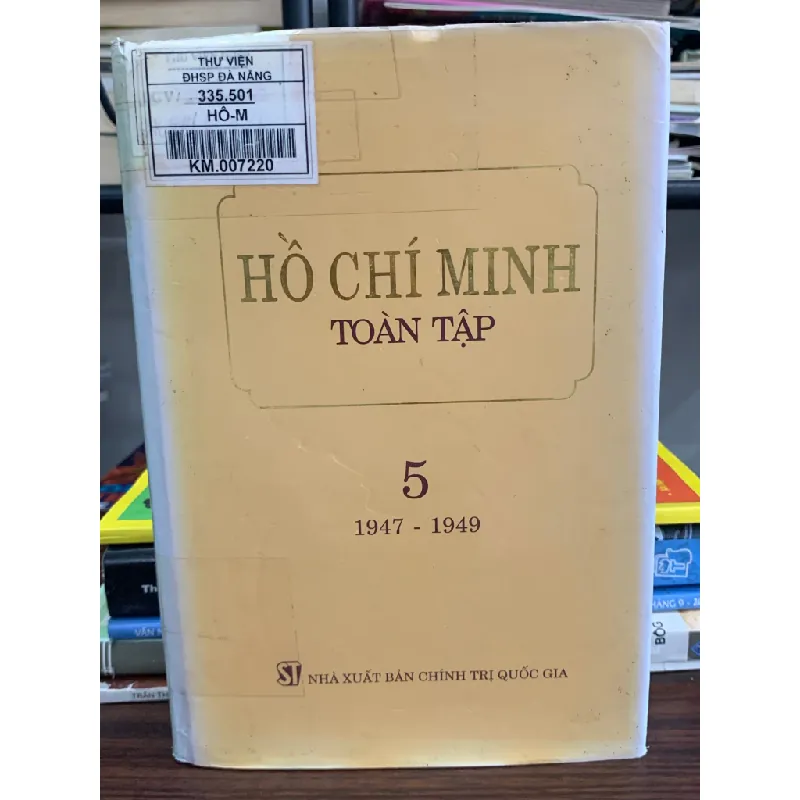 Hồ Chí Minh Toàn tập – Tập 5 (1947–1949) – Hồ Chí Minh 592353