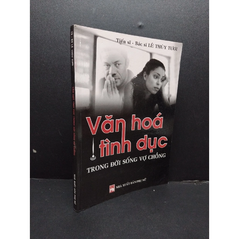 Văn hóa tình dục trong đời sống vợ chồng mới 80% ố vàng 2005 HCM2207 Tiến sĩ - bác sĩ Lê Thúy Tươi SỨC KHỎE - THỂ THAO 916432