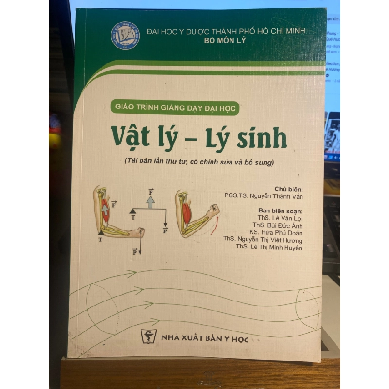 [Phiên Chợ Sách Cũ] Giáo Trình Giảng Dạy Đại Học : Vật Lý- Lý Sinh - ĐH Y Dược Tp HCM bộ môn lý- NXB Y Học 0506 467959