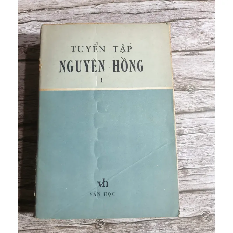 Tuyển tập Nguyên Hồng 1 - 442 trang  1040226