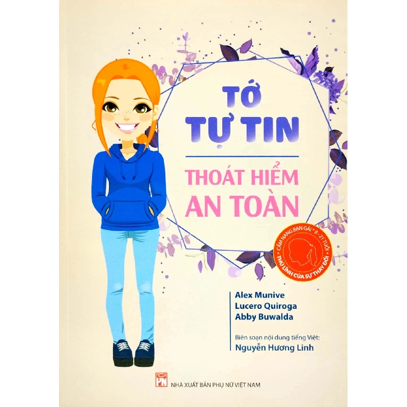 CN bạn gái - Tớ tự tin thoát hiểm an toàn - Alex Munive - 2024 - TÂM LÝ GIÁO DỤC 704819