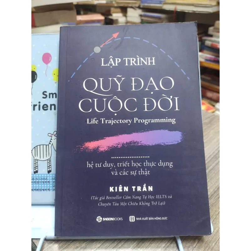 Sách: Lập trình quỹ đạo cuộc đời  - Tác giả: Kiên Trần 608130