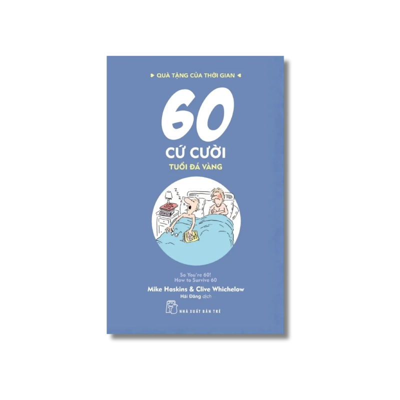 Quà tặng của thời gian. 60 cứ cười - tuổi đá vàng 729426