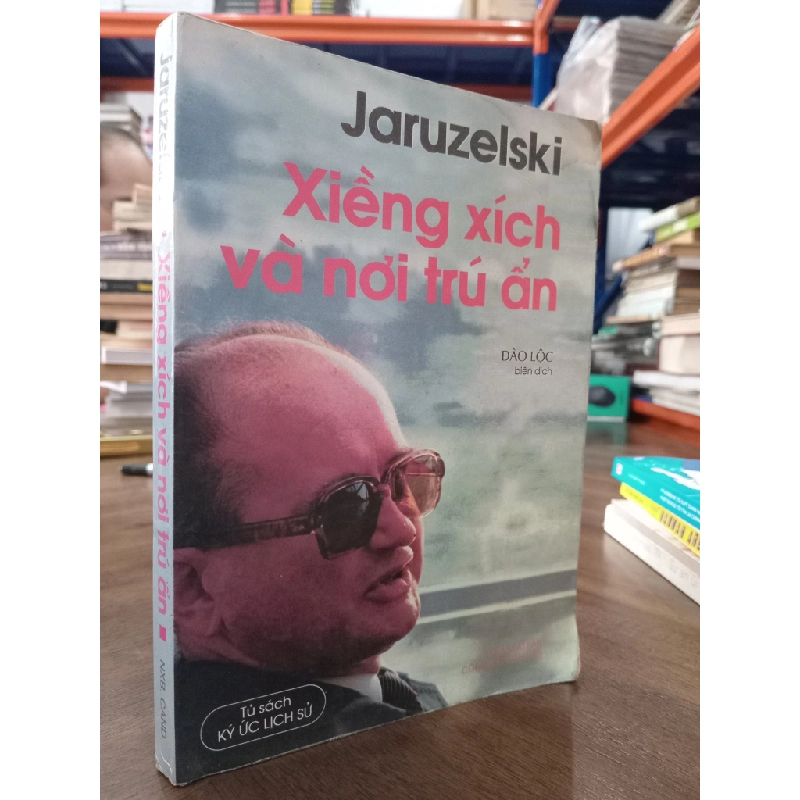 Xiềng xích và nơi trú ẩn - Jaruzelski 124650