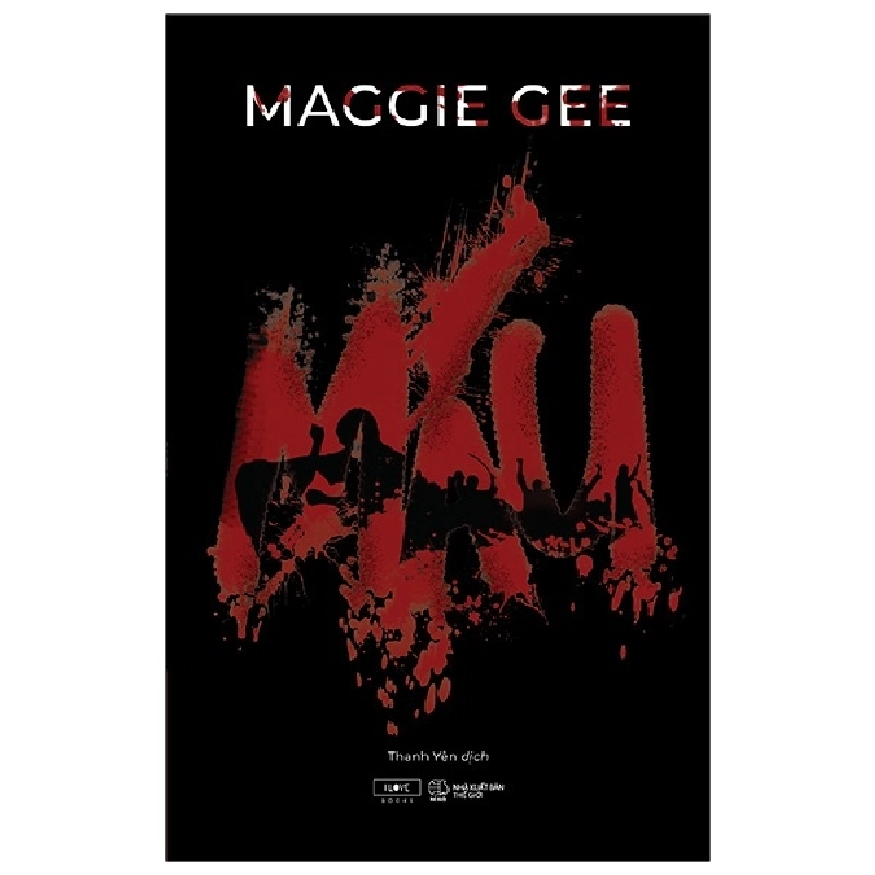 Máu - Maggie Gee 282160