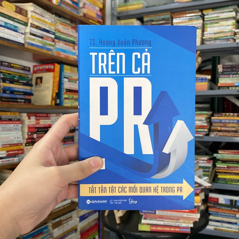 Trên cả PR-TS.Hoàng Xuân Phương 529866